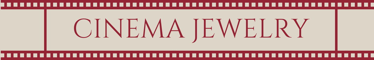 CINEMA JEWELRY
